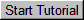 Start Tutorial